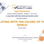Du nacionaliniai „eTwinning“ kokybės ženkleliai mokytojai Ingai Mylimienei etwinning projekto zaidziant su pasaulio spalvomis sertifikatas 2026 09 20 (1) page 0001
